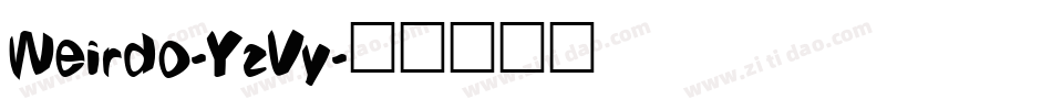 Weirdo-YzVy字体转换