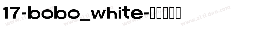 17-bobo_white字体转换