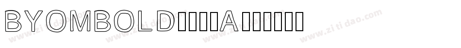 ByomBold-789A字体转换