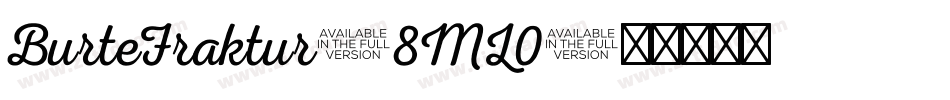 BurteFraktur-8ML0字体转换