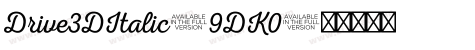 Drive3DItalic-9DK0字体转换