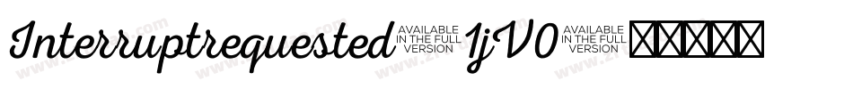 Interruptrequested-1jV0字体转换