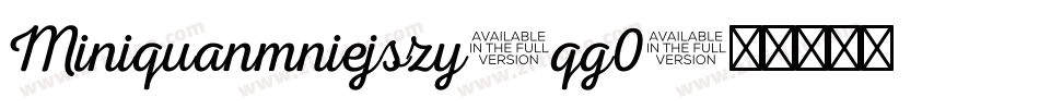 Miniquanmniejszy-qg0字体转换