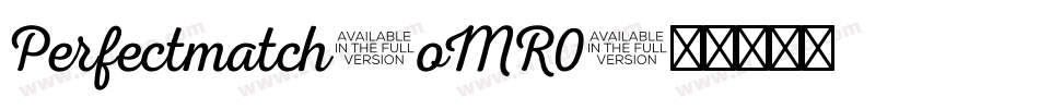 Perfectmatch-oMR0字体转换