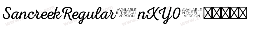 SancreekRegular-nXY0字体转换