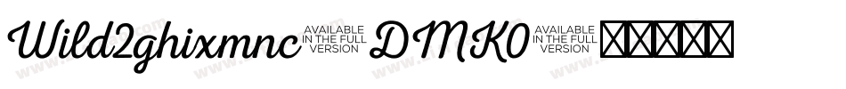Wild2ghixmnc-DMK0字体转换