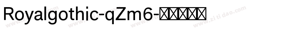 Royalgothic-qZm6字体转换