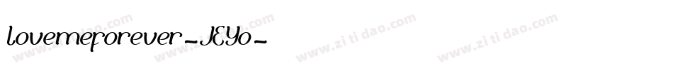 Lovemeforever-JEYo字体转换