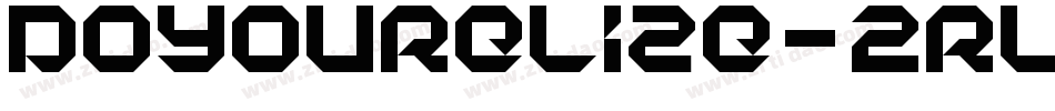 Doyourelize-2rLd字体转换