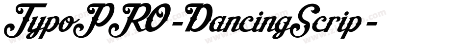 TypoPRO-DancingScrip字体转换