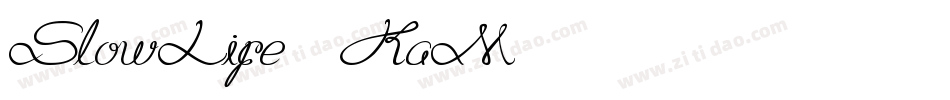 SlowLife-8KaM字体转换