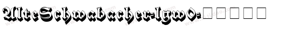 AlteSchwabacher-lgw0字体转换