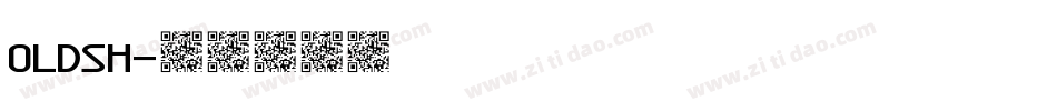 OLDSH字体转换