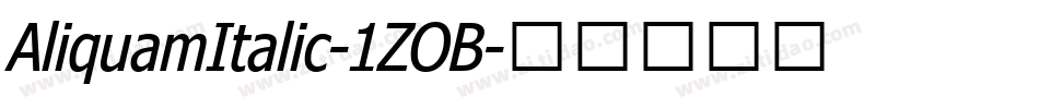 AliquamItalic-1ZOB字体转换