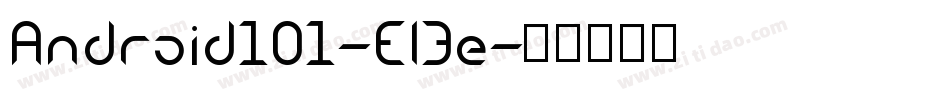 Android101-El3e字体转换
