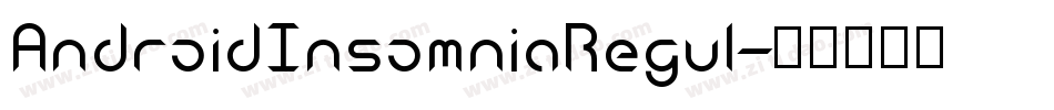 AndroidInsomniaRegul字体转换