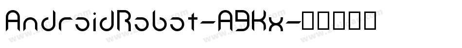 AndroidRobot-A9Kx字体转换
