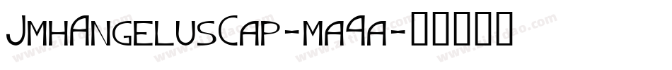 JmhAngelusCap-ma4a字体转换