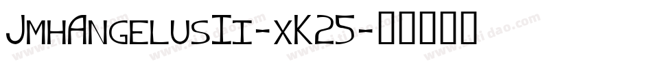 JmhAngelusIi-xK25字体转换