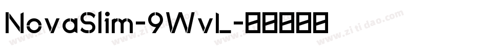 NovaSlim-9WvL字体转换