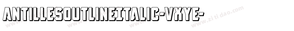 AntillesOutlineItalic-VXYe字体转换