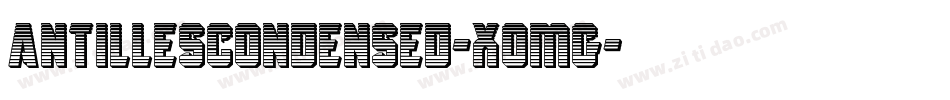 AntillesCondensed-XoMG字体转换