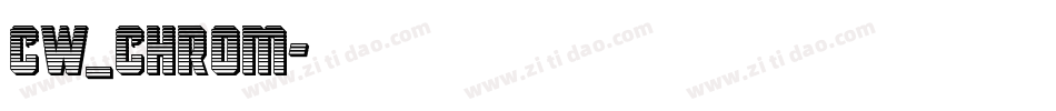 CW_CHROM字体转换