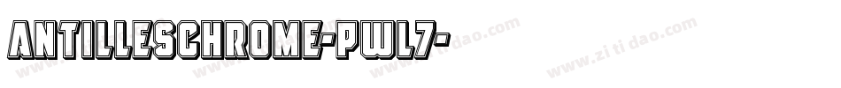 AntillesChrome-Pwl7字体转换