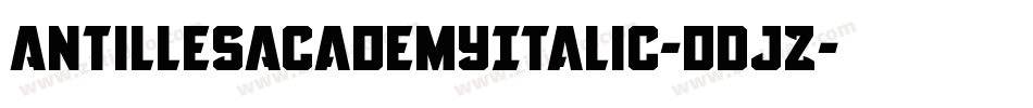 AntillesAcademyItalic-dDjZ字体转换