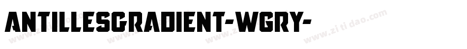 AntillesGradient-WgrY字体转换