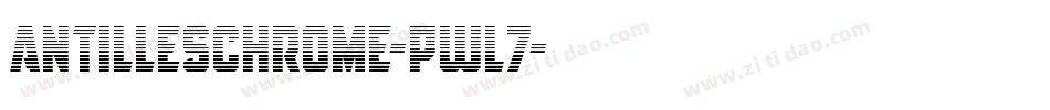 AntillesChrome-Pwl7字体转换