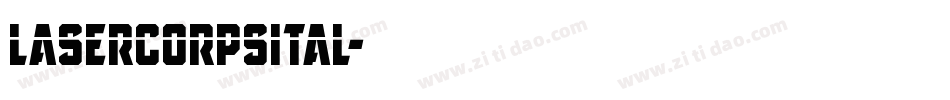 lasercorpsital字体转换