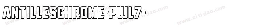 AntillesChrome-Pwl7字体转换