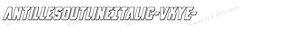 AntillesOutlineItalic-VXYe字体转换