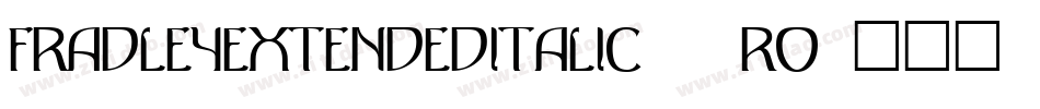 FradleyExtendedItalic-21ro字体转换