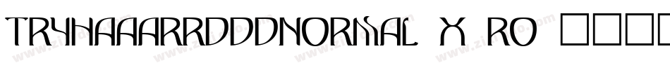 TryhaaarrdddNormal-X8Ro字体转换
