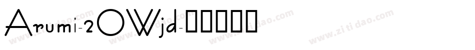 Arumi-2OWjd字体转换