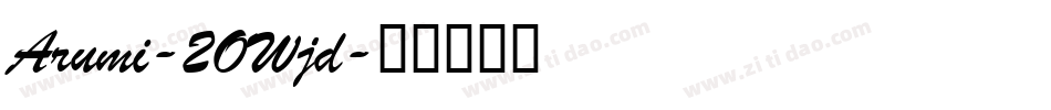 Arumi-2OWjd字体转换