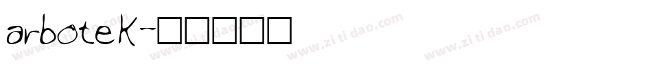 arbotek字体转换