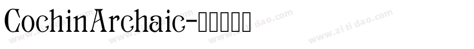 CochinArchaic字体转换