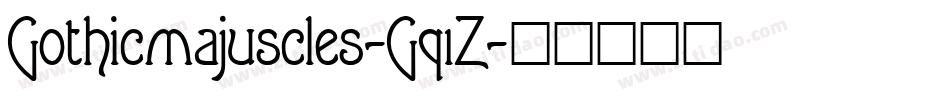 Gothicmajuscles-Gq1Z字体转换
