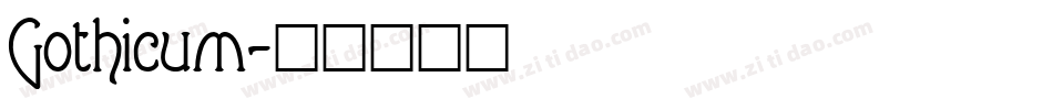Gothicum字体转换