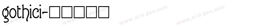 gothici字体转换