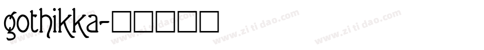 gothikka字体转换