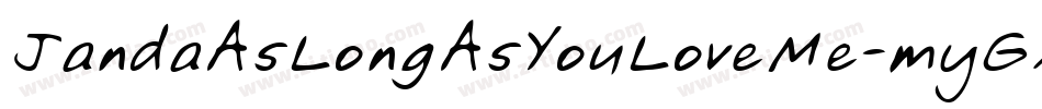 JandaAsLongAsYouLoveMe-myGx字体转换