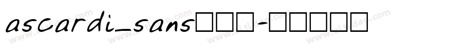 ascardi_sans生成器字体转换