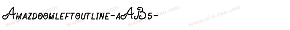 Amazdoomleftoutline-aAB5字体转换
