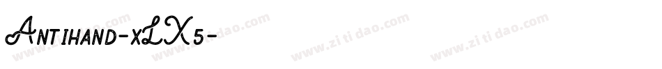 Antihand-xLX5字体转换
