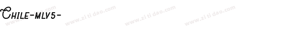 Chile-mlv5字体转换