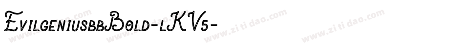 EvilgeniusbbBold-lKV5字体转换
